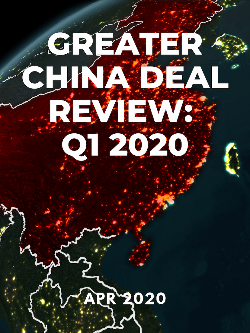 Greater China Deal Review: Q1 2020