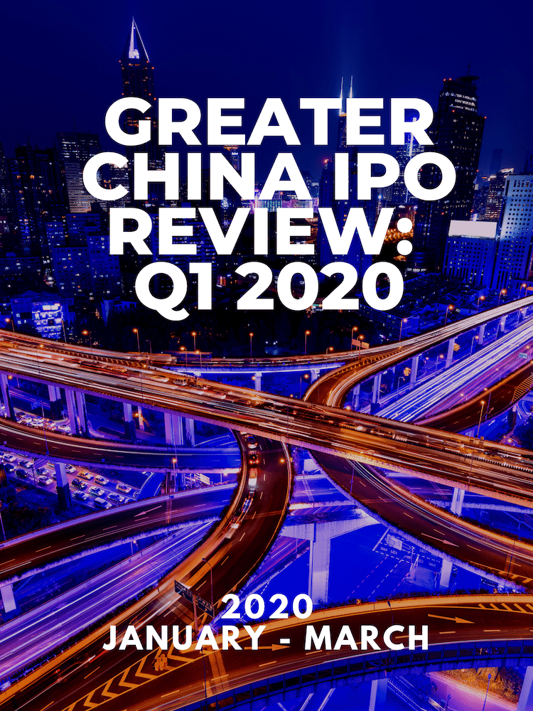 Greater China IPO Review: Q1 2020