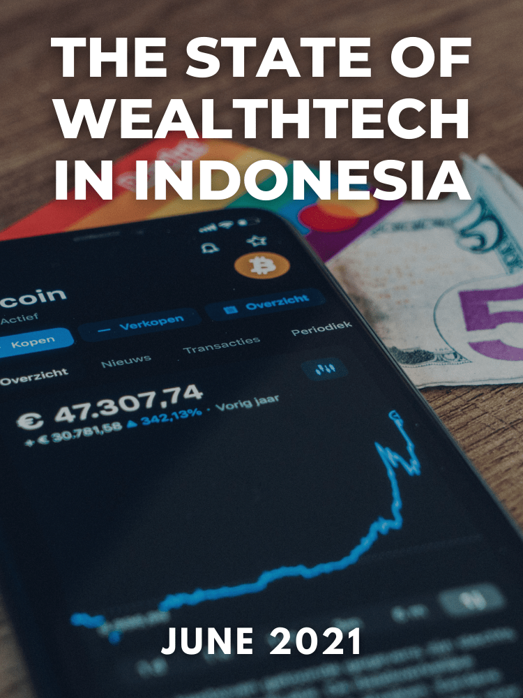 The State of Wealthtech in Indonesia