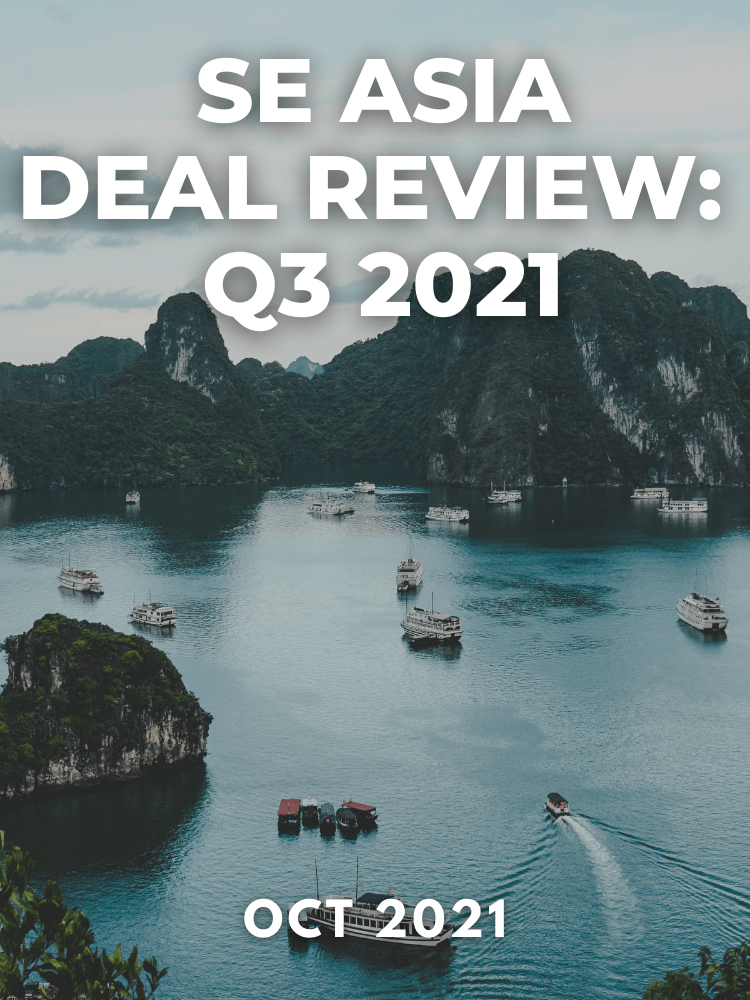 SE Asia Deal Review: Q3 2021