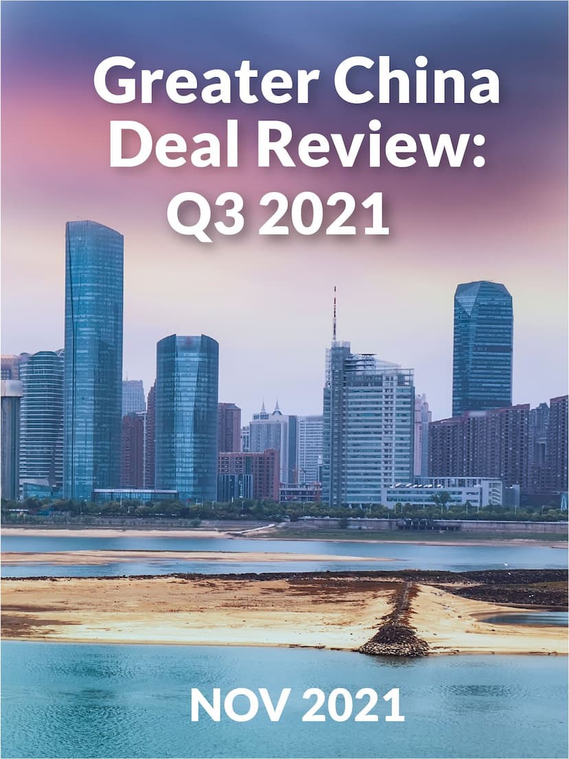 Greater China Deal Review: Q3 2021