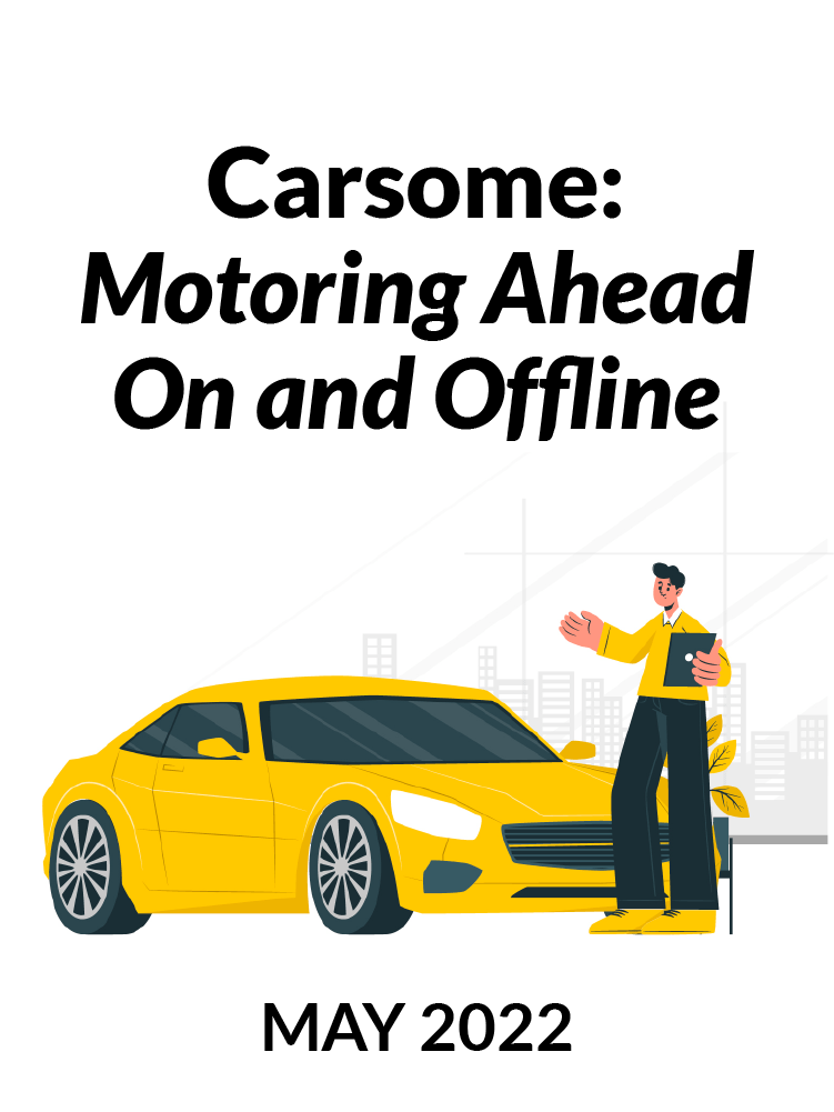 Carsome: Motoring ahead on and offline