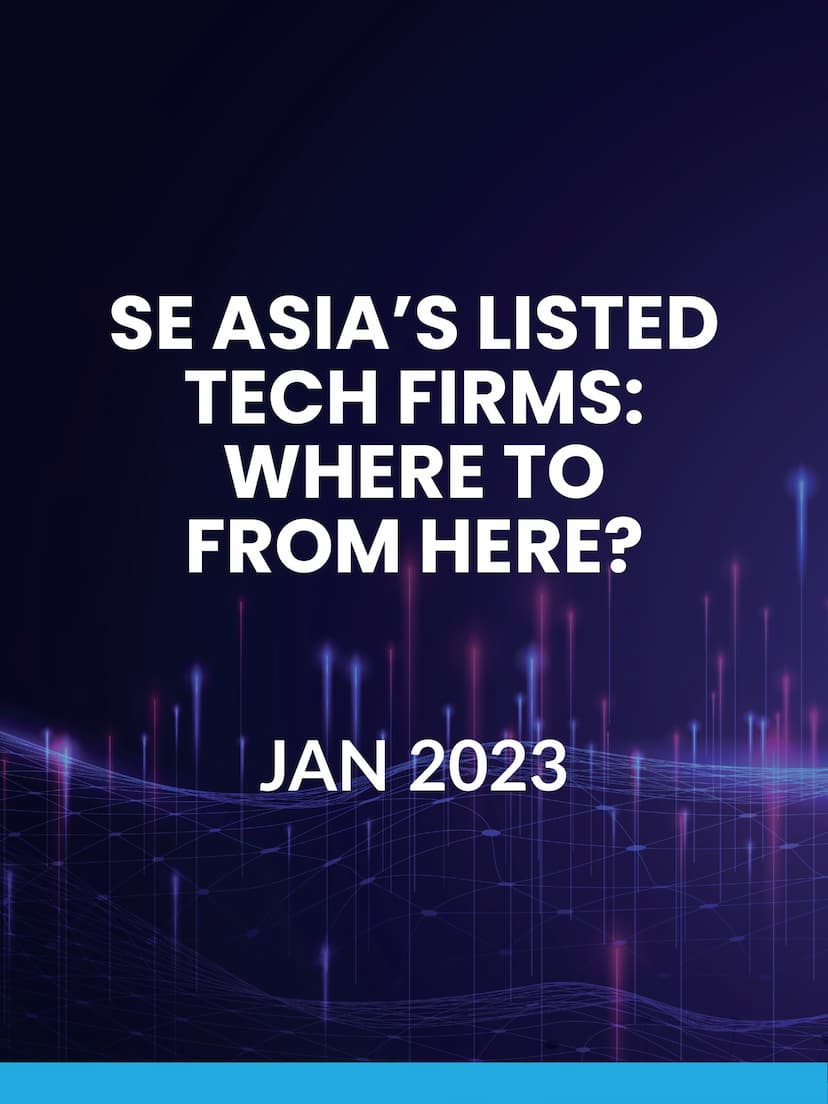 SE Asia’s Listed Tech Firms: Where To From Here?