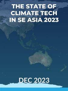 The State of Climate Tech in SE Asia 2023